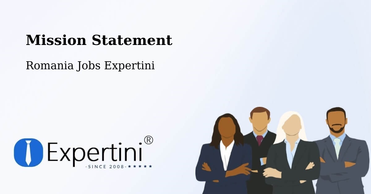Corporate Mission – Drânceni - Romania Jobs Expertini